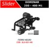Slider Dominar 250 - 400 M1