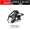 Slider Honda X-BLADE 160